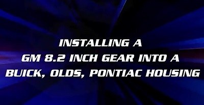Tech Tips: Installing GM 8.2″ into Buick-Olds-Pontiac Housing
